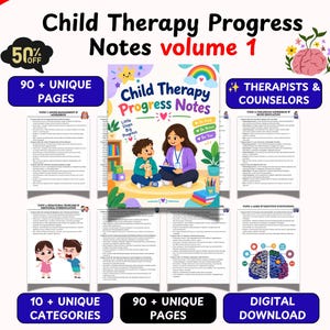 May include: A digital download of Child Therapy Progress Notes volume 1, featuring 90 unique pages and 10 categories. The cover shows an illustration of a therapist and a child with a rabbit toy, with text including Be Kind, Be Brave, and Be You.