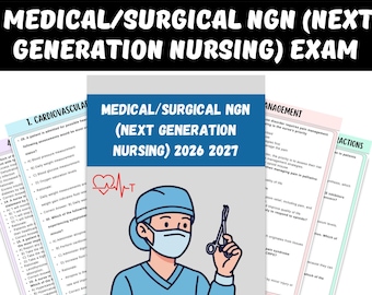 Medical Surgical NGN Practice Questions (Next Generation Nursing) 2026-2027 (PDF)
