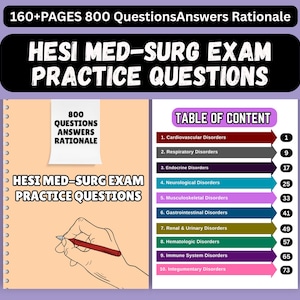 May include: A textbook cover with the title "HESI MED-SURG EXAM PRACTICE QUESTIONS" and the text "160+ PAGES 800 Questions Answers Rationale." The table of contents lists various medical topics. A hand is drawing on the page with a red pen.