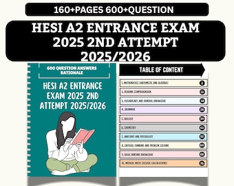 HESI A2 ENTRANCE Exam 2025 2nd attempt 2025/2026 600 QUESTION