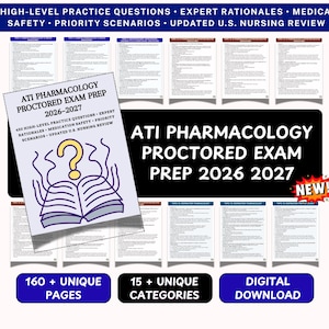 May include: ATI Pharmacology Proctored Exam Prep 2026-2027 study guide featuring 450 high-level practice questions, expert rationales, medication safety, and priority scenarios. This digital download includes 160+ unique pages across 15+ unique categories with a graphic of an open book and a yellow question mark.