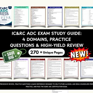 Könnte beinhalten: Ein IC&RC ADC Prüfungsvorbereitungs-Lernleitfaden mit über 270 einzigartigen Seiten voller Übungsfragen, Zusammenfassungen und Kurzreferenz-Spickzetteln. Das Dokument enthält Text zu Fachbereichen, Prüfungsstrategien und klinischen Kriterien.