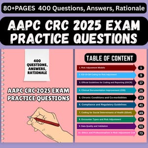 May include: A pink book with the title "AAPC CRC 2025 EXAM PRACTICE QUESTIONS" and a table of contents. The book includes 400 questions, answers, and rationale. The cover features a hand holding a pen.