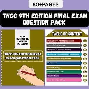 Op de afbeelding: Een studiehulp getiteld "TNCC 9th Edition Final Exam Question Pack" met meer dan 80 pagina's. De omslag is olijfgroen met de titel en een hand die een pen vasthoudt. De inhoudsopgave bevat onderwerpen als Traumapathofysiologie.