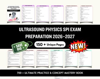 Ultrasound Physics SPI Exam Preparation 2026–2027  700 + Ultimate Practice question & Concept Mastery Book