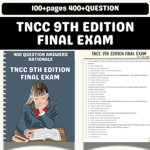 May include: A study guide for the TNCC 9th Edition Final Exam. The cover features a student and the text "TNCC 9th Edition Final Exam" and "400 Question Answers Rationale". The image also includes sample exam questions.