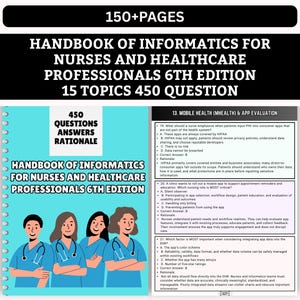 Può includere: Un libro di testo intitolato "Handbook of Informatics for Nurses and Healthcare Professionals 6th Edition" con il testo "150+ PAGES" in alto. La copertina presenta illustrazioni di quattro infermiere. Il libro include 15 argomenti e 450 domande.