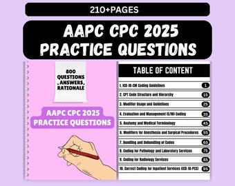 800 AAPC CPC 2025 Questions, Answers, Rationale 20 unique categories