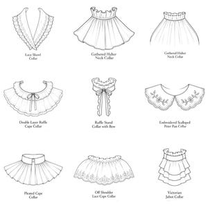 May include: A black and white illustration featuring fifteen distinct collar styles, including tiered ruffle, lace shawl, gathered halter, jabot, off-shoulder lace, double layer ruffle, ruffle stand with bow, embroidered scalloped, and square neck lace.