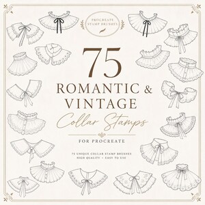 May include: A digital collection of 75 romantic and vintage collar stamps for Procreate, featuring various line art illustrations of detachable collars with ribbons, lace details, ruffles, and buttons arranged around central text.
