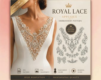 Borduurpatroon kant appliqué, Royal Floral Bridal Design pdf, Couture-kralenmotief PNG met plaatsingsgids (digitale download)