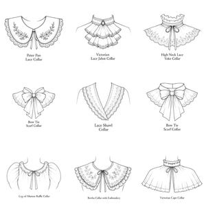 May include: A collection of fifteen black and white line art illustrations displaying various collar styles including Embroidered Yoke Ruffle, Peter Pan Lace, Victorian Lace Jabot, High Neck Lace Yoke, Pintuck Bib, Off Shoulder Eyelet Ruffle, Bow Tie Scarf, Lace Shawl, Smocked High Neck, Capelet with Lace Edge, Leg-of-Mutton Ruffle, Bertha with Embroidery, Victorian Cape, and V-Neck Ruffle with Bow.