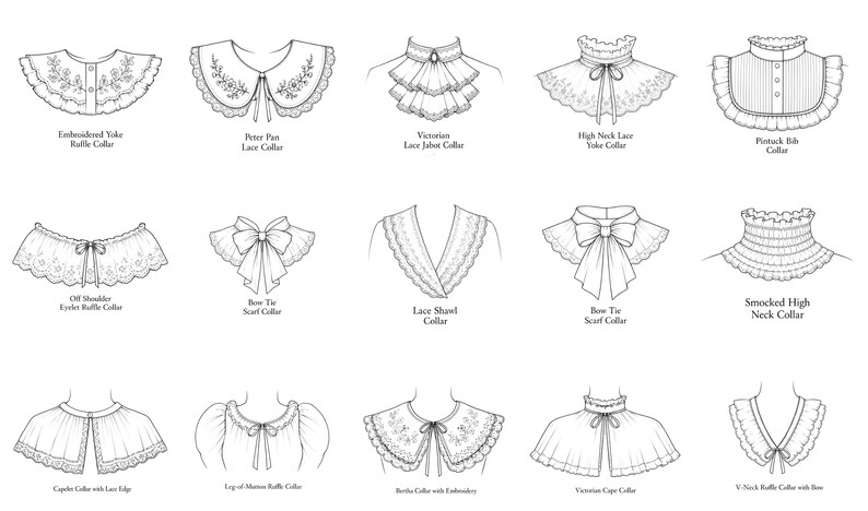 May include: A collection of fifteen black and white line art illustrations displaying various collar styles including Embroidered Yoke Ruffle, Peter Pan Lace, Victorian Lace Jabot, High Neck Lace Yoke, Pintuck Bib, Off Shoulder Eyelet Ruffle, Bow Tie Scarf, Lace Shawl, Smocked High Neck, Capelet with Lace Edge, Leg-of-Mutton Ruffle, Bertha with Embroidery, Victorian Cape, and V-Neck Ruffle with Bow.