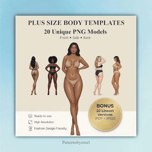 May include: A digital graphic featuring plus-size body templates. The image showcases 20 unique PNG models in front, side, and back views. Additional features include ready-to-use, high-resolution, and fashion design-friendly options, with bonus lineart versions.