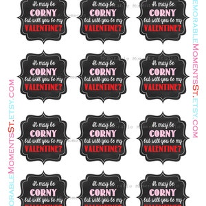 INSTANT DOWNLOAD Printable Chalkboard It may be Corny but will you by my Valentine Gift Tags Memorable Moments image 2