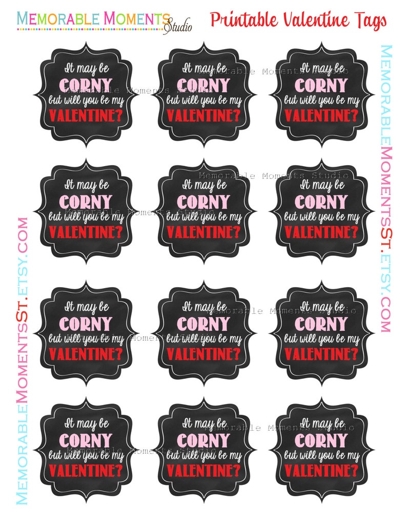 INSTANT DOWNLOAD Printable Chalkboard It may be Corny but will you by my Valentine Gift Tags Memorable Moments image 2