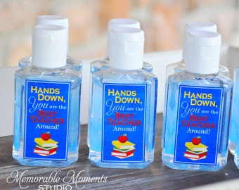 INSTANT DOWNLOAD Printable Hand Sanitizer Labels - Hands Down You Are the Best Teacher Around - Teacher Appreciation Gift