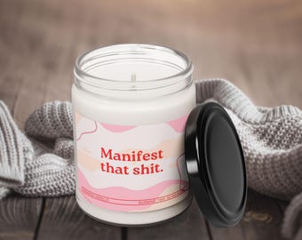 Manifest That Sh*t Candle: Sassy Empowerment Gift, Law of Attraction