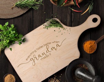 Grandma Gift Cutting Board | "Everything Tastes Better When Grandma Makes It" | Engraved Wooden Mothers Day