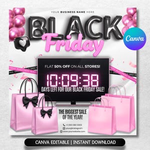 Puede incluir: Gráfico promocional del Black Friday con el texto "BLACK Friday" en negro y rosa. La imagen incluye bolsas de compras rosas, globos y un reloj digital que muestra el tiempo restante para la venta. También incluye el texto "FLAT 50% OFF ON ALL STORES!"
