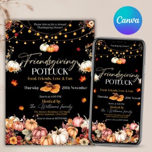 Puede incluir: Una invitación negra para una cena de Acción de Gracias con un diseño festivo. La invitación incluye texto, calabazas y follaje otoñal. El texto dice "Comida, amigos, amor y diversión" e incluye la fecha, hora e información del anfitrión.