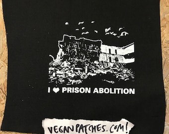 PRISON ABOLITION I heart it and so do you PATCH