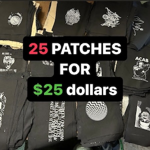 MEGA DEAL 25 patches for only 25 dollars exclamation point