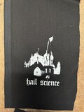 HAIL SCIENCE PATCH that means religion must be getting real burned right now