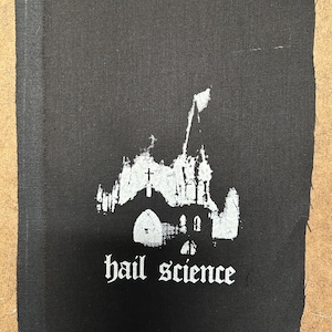 HAIL SCIENCE PATCH that means religion must be getting real burned right now
