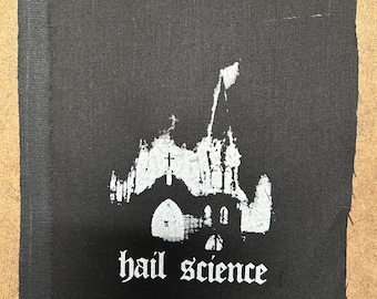 HAIL SCIENCE PATCH that means religion must be getting real burned right now