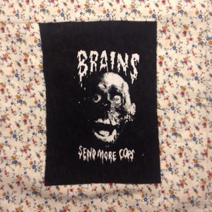 BRAINS zombie PATCH send more cops