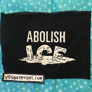 ABOLISH ICE patch they are a mean spirited and unhelpful organization that should irritate the morality gene in everyone