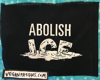 ABOLISH ICE patch they are a mean spirited and unhelpful organization that should irritate the morality gene in everyone