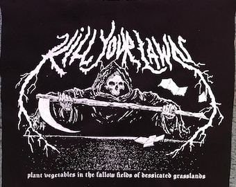KILL YOUR LAWN backpatch screenprinted and spooky