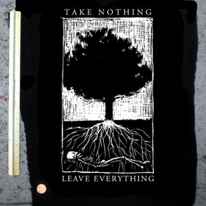 take nothing leave everything screenprinted BACK PATCH pro earth anti stupid recycle yourself