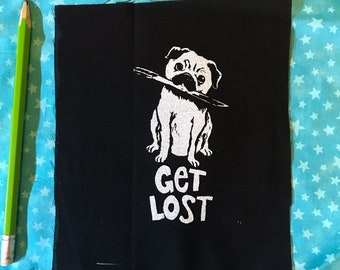 GET LOST PUG patch so cute so fun so appropriate