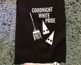 GOODNIGHT WHITE PRIDE patch