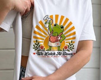 Frog Postpartum Nursing Shirt, Funny Breastfeeding T-shirt, Lactation Cottagecore We Latch At Dawn Graphic Tee, Gift for New Mom Breast Pump
