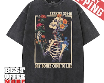 Ezekiel 37 Dry Bones Come To Life Shirt, Christian Skeleton Floral Tee, Retro Scripture Hoodie, Vintage Faith Sweatshirt, Gift for Mom