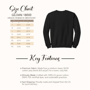 May include: Black unisex crewneck sweatshirt, size chart included. Features premium fabric, ethically made with US-grown cotton, and fast shipping. The size chart shows chest measurements from 20 inches to 34 inches and lengths from 27 inches to 34 inches.