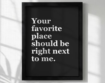 Stampa artistica da parete con citazione romantica / Poster tipografico "Il tuo posto preferito" / Decorazione minimalista per la casa / Download digitale e stampa fisica