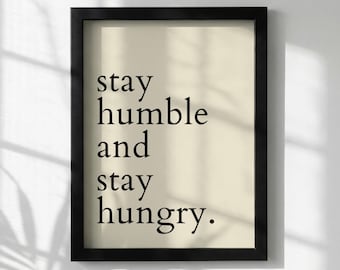 Póster con cita inspiradora "Mantente humilde y mantén la ambición" / Arte mural minimalista moderno / Lámina motivacional para oficina / Decoración tipográfica sencilla