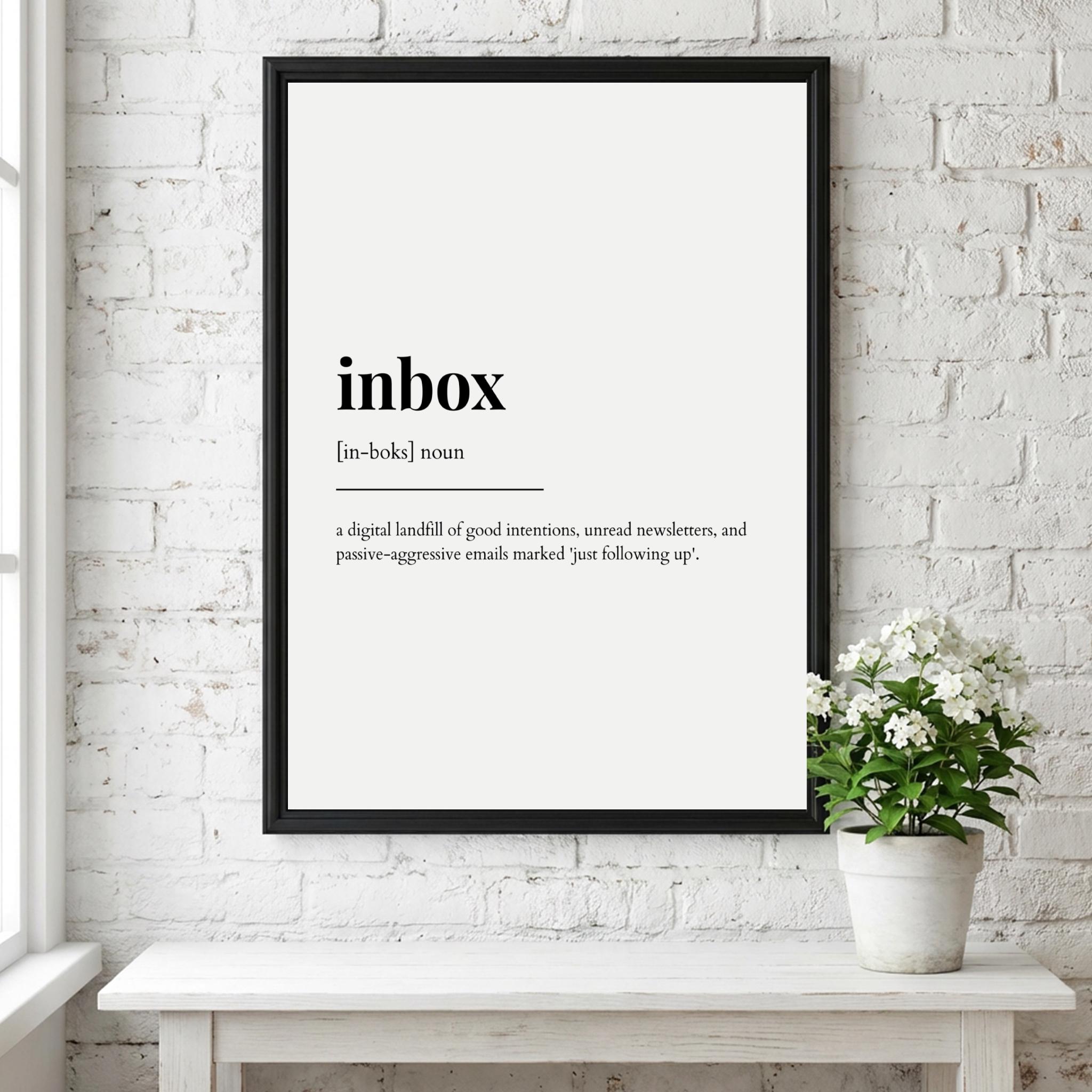 Inbox Definition Poster | Funny Inbox Meaning | Dictionary Style Wall ...