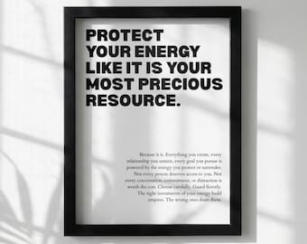 Protect Your Energy Like It Is Your Most Precious Asset Poster | Powerful Motivational Wall Art | Success Quote
