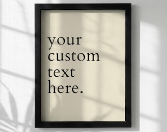 Póster con cita personalizada / Impresión tipográfica personalizada / Arte de pared minimalista / Decoración con cita inspiradora / Póster con texto personalizado / Idea de regalo