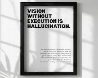 Vision Without Execution Is Hallucination Poster | Powerful Motivational Wall Art | Success Quote | Modern Office Decor