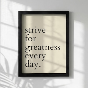 Póster con cita inspiradora "Esfuérzate por alcanzar la grandeza cada día" / Arte mural minimalista moderno / Lámina motivacional para oficina / Decoración con tipografía sencilla