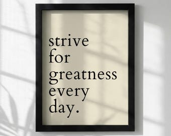 Póster con cita inspiradora "Esfuérzate por alcanzar la grandeza cada día" / Arte mural minimalista moderno / Lámina motivacional para oficina / Decoración con tipografía sencilla