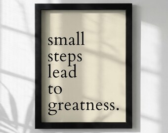 Póster con cita inspiradora "Los pequeños pasos conducen a la grandeza" / Arte mural minimalista moderno / Lámina motivacional para oficina / Decoración con tipografía sencilla