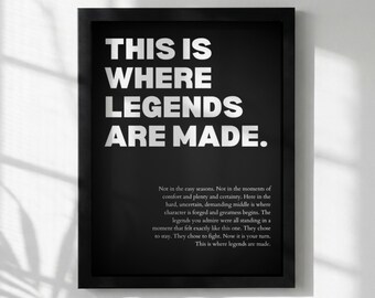 This Is Where Legends Are Made Poster | Powerful Motivational Wall Art | Success Quote | Modern Office Decor